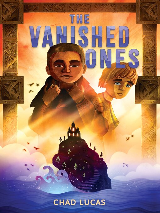 Title details for The Vanished Ones by Chad Lucas - Available